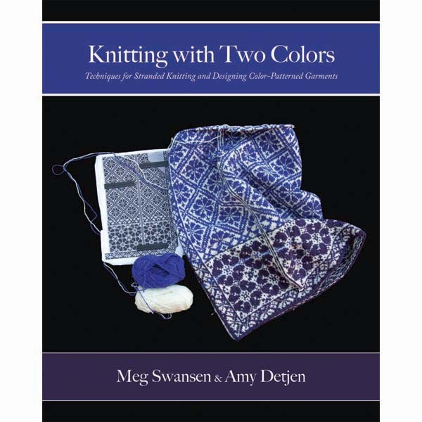 Schoolhouse Press Knitting With Two Colors Schoolhouse Press Titles