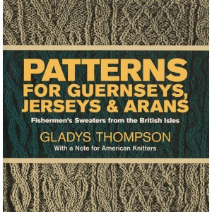 Patterns for Guernseys, Jerseys, Arans